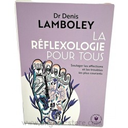 LIVRE LA REFLEXOLOGIE POUR...